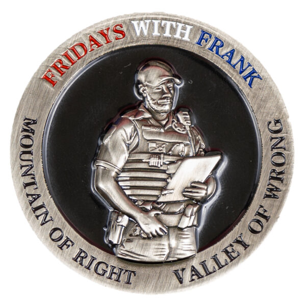 Fridays With Frank Challenge Coin